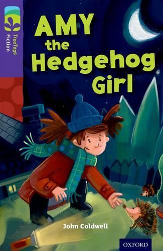 Бумажная книга «Oxford Reading Tree TreeTops Fiction: Level 11: Amy the Hedgehog Girl», автор Джон Колдуэлл - фото №1