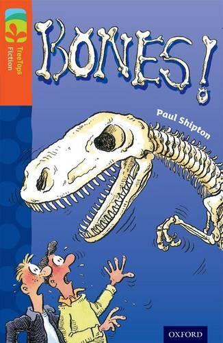 [object Object] «Oxford Reading Tree TreeTops Fiction: Level 13 More Pack A: Bones!», автор Пол Шиптон - фото №1