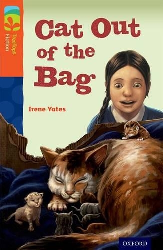 Бумажная книга «Oxford Reading Tree TreeTops Fiction: Level 13 More Pack B: Cat Out of the Bag», автор Ирен Йейтс - фото №1