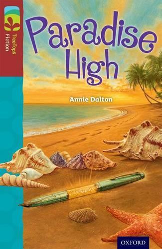 Бумажная книга «Oxford Reading Tree TreeTops Fiction: Level 15: Paradise High», автор Анни Далтон - фото №1