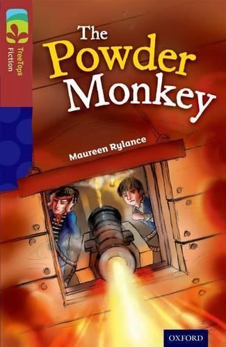 Бумажная книга «Oxford Reading Tree TreeTops Fiction: Level 15: The Powder Monkey», автор Морин Райлэнс - фото №1