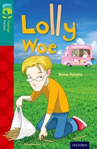 Бумажная книга «Oxford Reading Tree TreeTops Fiction: Level 16 More Pack A: Lolly Woe», автор Анна Перера - фото №1