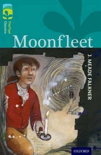 [object Object] «Oxford Reading Tree TreeTops Classics: Level 16: Moonfleet», авторов Дж. Мид Фолкнер, Ник Уорбертон - фото №1