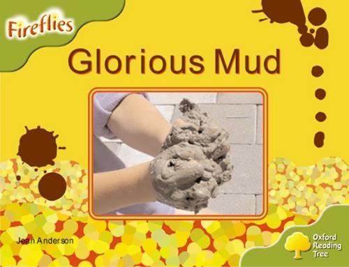 Бумажная книга «Oxford Reading Tree: Level 7: Fireflies: Glorious Mud», автор Жан Андерсон - фото №1