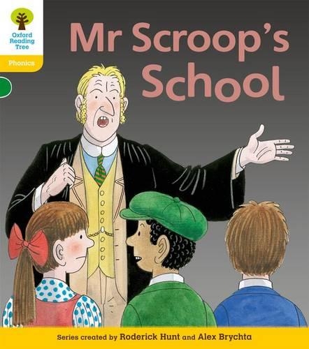 [object Object] «Oxford Reading Tree: Level 5: Floppy's Phonics Fiction: Mr Scroop's School», авторів Кейт Раттл, Родерік Хант - фото №1