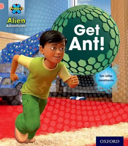 [object Object] «Project X: Alien Adventures: Pink: Get Ant!», автор Тим Литтл - фото №1