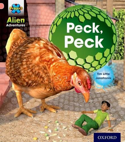 [object Object] «Project X: Alien Adventures: Pink: Peck, Peck», автор Тим Литтл - фото №1