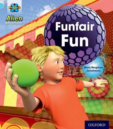 Паперова книга «Project X: Alien Adventures: Blue: Funfair Fun», автор Мара Бергман - фото №1