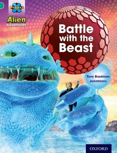 Паперова книга «Project X: Alien Adventures: Turquoise: Battle With The Beast», автор Тоні Бредман - фото №1