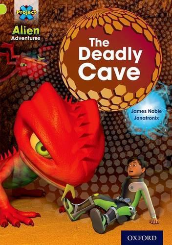 Паперова книга «Project X: Alien Adventures: Lime: The Deadly Cave», автор Джеймс Нобл - фото №1