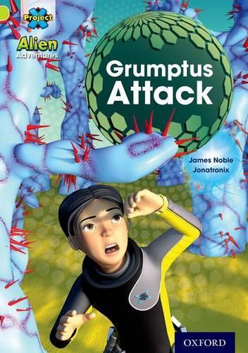 Бумажная книга «Project X: Alien Adventures: Lime: Grumptus Attack», автор Джеймс Нобл - фото №1