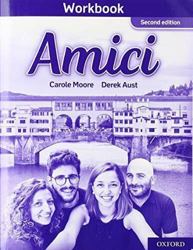Бумажная книга «Amici: Workbook», авторов Кэрол Мур, Дерек Ост - фото №1