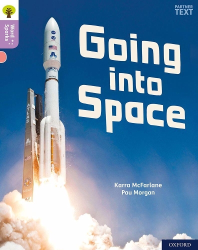 Бумажная книга «Oxford Reading Tree Word Sparks: Level 1+: Going into Space», автор Карра Макфарлейн - фото №1