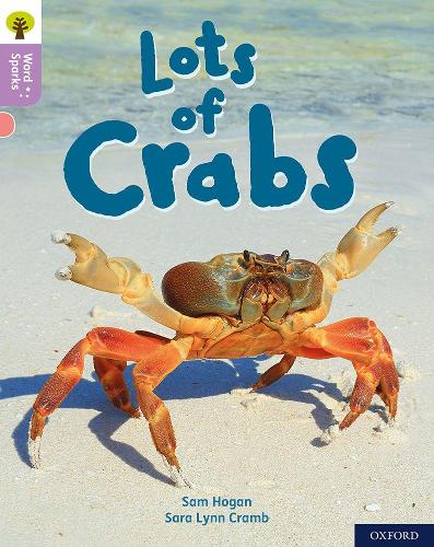Бумажная книга «Oxford Reading Tree Word Sparks: Level 1+: Lots of Crabs», автор Сэм Хоган - фото №1