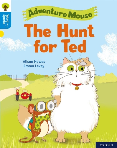 Бумажная книга «Oxford Reading Tree Word Sparks: Level 3: The Hunt for Ted», автор Элисон Хоуз - фото №1