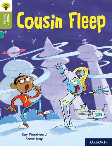 Паперова книга «Oxford Reading Tree Word Sparks: Level 7: Cousin Fleep», автор Кей Вудворд - фото №1
