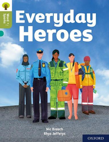 Бумажная книга «Oxford Reading Tree Word Sparks: Level 7: Everyday Heroes», автор Ник Браш - фото №1