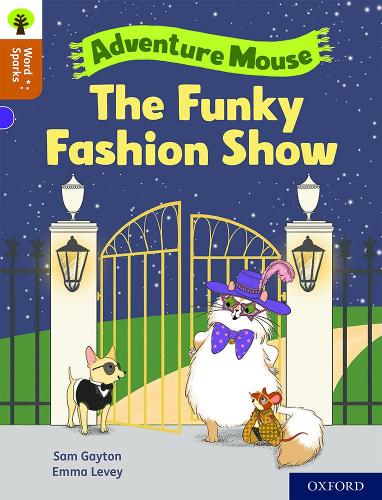 Бумажная книга «Oxford Reading Tree Word Sparks: Level 8: The Funky Fashion Show», автор Сэм Гейтон - фото №1