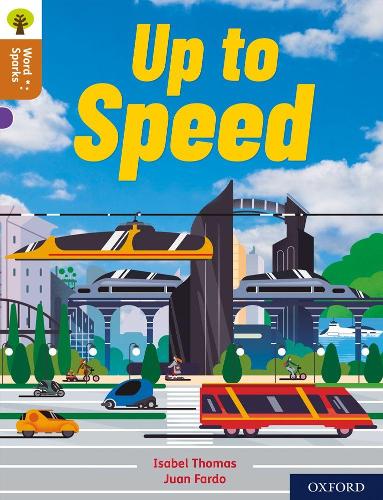 Паперова книга «Oxford Reading Tree Word Sparks: Level 8: Up To Speed», автор Ізабель Томас - фото №1