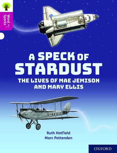 Бумажная книга «Oxford Reading Tree Word Sparks: Level 10: A Speck of Stardust», автор Рут Хэтфилд - фото №1