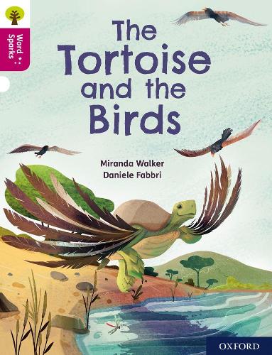Бумажная книга «Oxford Reading Tree Word Sparks: Level 10: The Tortoise and the Birds», автор Миранда Уокер - фото №1