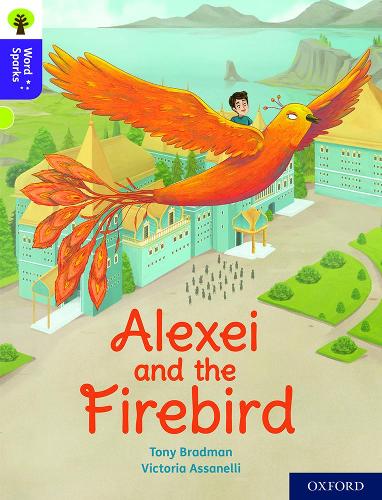 Бумажная книга «Oxford Reading Tree Word Sparks: Level 11: Alexei and the Firebird», автор Тони Брэдман - фото №1