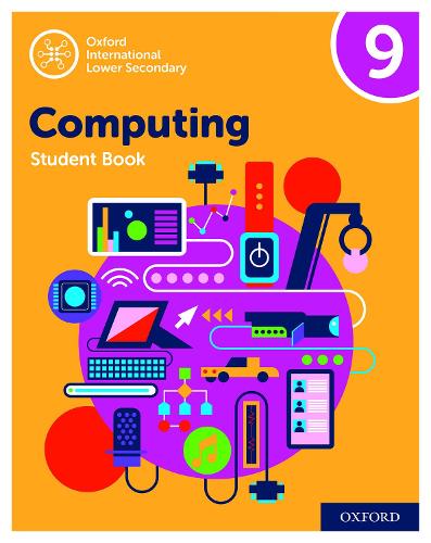 [object Object] «Oxford International Computing: Oxford International Computing Student Book 9», авторів Елісон Пейдж, Діана Левін, Говард Лінкольн, Карл Хельд - фото №1