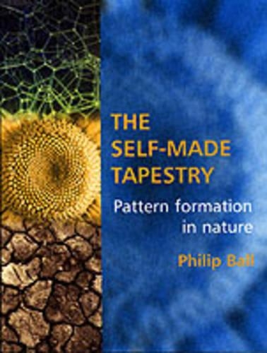 Паперова книга «The Self-Made Tapestry: Pattern Formation in Nature», автор Філіп Болл - фото №1