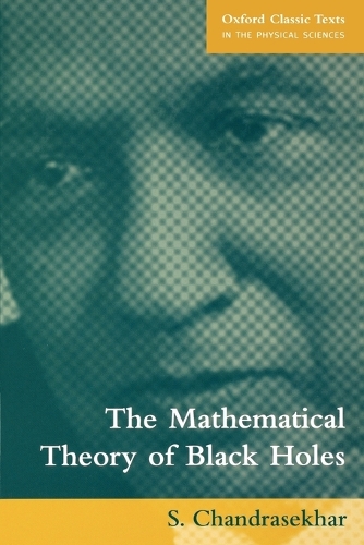 Бумажная книга «The Mathematical Theory of Black Holes», автор С. Чандрасехар - фото №1