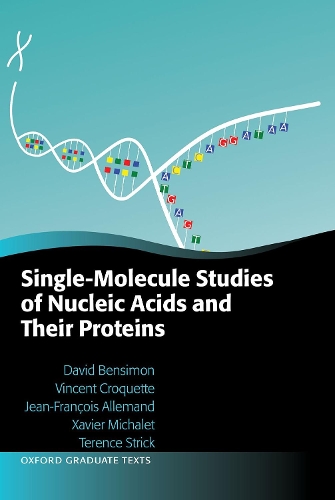 Паперова книга «Single-Molecule Studies of Nucleic Acids and Their Proteins», авторів Давид Бенсімон, Жан-Франсуа Аллеман, Теренс Стрик, Вінсент Крокетт, Ксав'є Міхале - фото №1