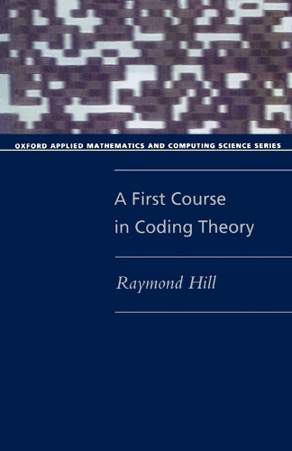 [object Object] «A First Course in Coding Theory», автор Рэймонд Хилл - фото №1