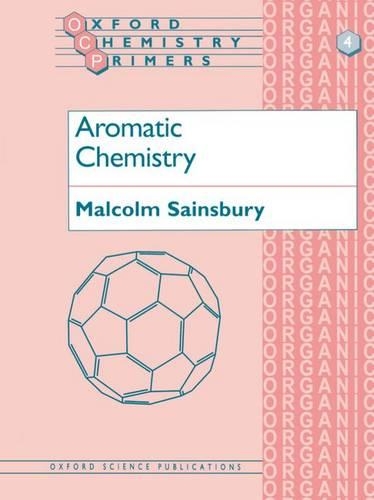 Бумажная книга «Aromatic Chemistry», автор Малкольм Сэйнсбери - фото №1