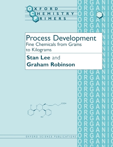 Паперова книга «Process Development: Fine Chemicals from Grams to Kilograms», автор Стен Лі - фото №1
