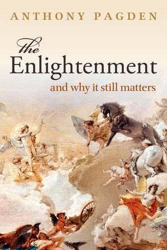 Бумажная книга «The Enlightenment: And Why it Still Matters», автор Энтони Пагден - фото №1