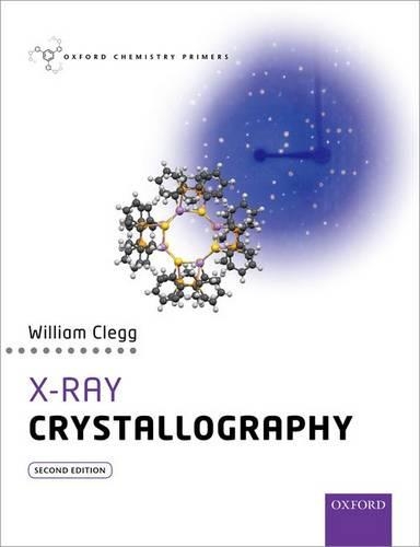 Паперова книга «X-Ray Crystallography», автор Вільям Клегг - фото №1