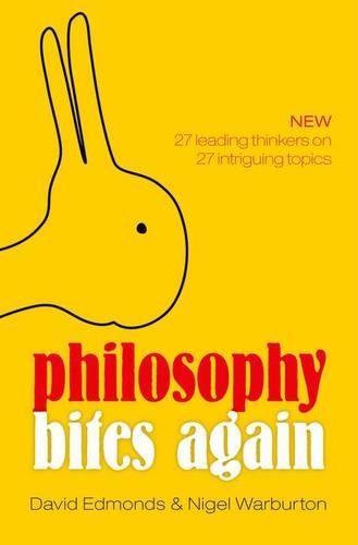 Паперова книга «Philosophy Bites Again», авторів Девід Едмондс, Найджел Уорбертон - фото №1