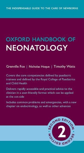 Паперова книга «Oxford Handbook of Neonatology», авторів Гренвілл Фокс, Ніколас Хоук - фото №1