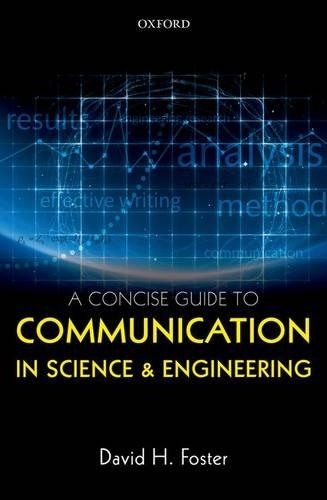 [object Object] «A Concise Guide to Communication in Science and Engineering», автор Девід Г. Фостер - фото №1