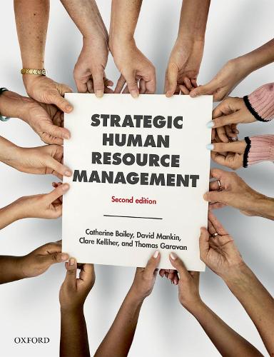 Паперова книга «Strategic Human Resource Management», авторів Кетрін Бейлі, Клер Келліхер - фото №1