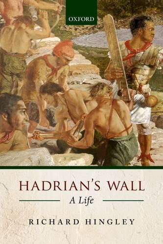 Бумажная книга «Hadrian's Wall: A Life», автор Ричард Хингли - фото №1