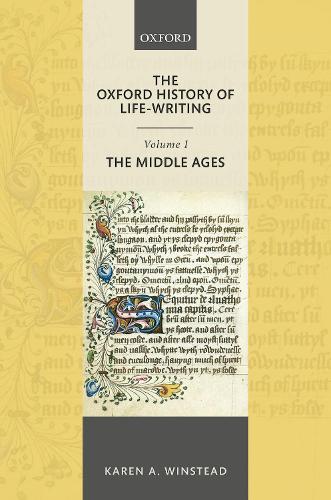 Бумажная книга «The Oxford History of Life-Writing: Volume 1. The Middle Ages», автор Карен А. Уинстед - фото №1