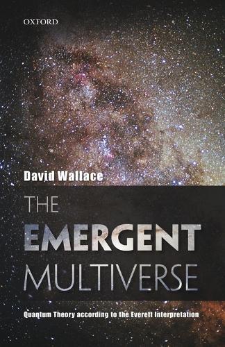 [object Object] «The Emergent Multiverse: Quantum Theory according to the Everett Interpretation», автор Дэвид Уоллес - фото №1