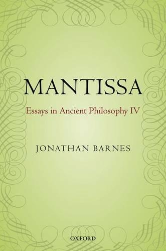 Паперова книга «Mantissa: Essays in Ancient Philosophy IV», автор Джонатан Барнс - фото №1