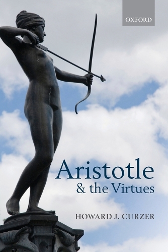 Бумажная книга «Aristotle and the Virtues», автор Говард Дж. Курзер - фото №1