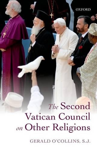 Бумажная книга «The Second Vatican Council on Other Religions», автор Джеральд О'Коллинз - фото №1