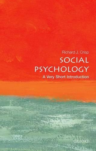 Бумажная книга «Social Psychology: A Very Short Introduction», автор Ричард Дж. Крисп - фото №1