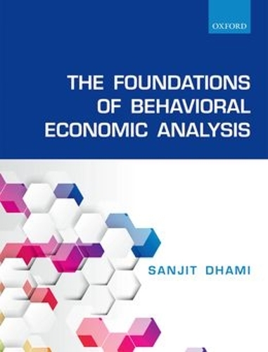 Бумажная книга «The Foundations of Behavioral Economic Analysis», автор Санджит Дами - фото №1