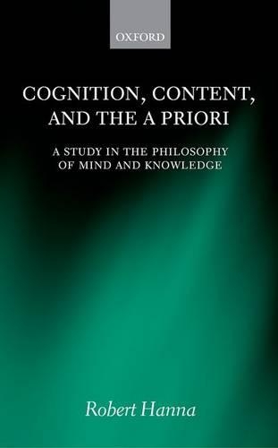 [object Object] «Cognition, Content, and the A Priori: A Study in the Philosophy of Mind and Knowledge», автор Роберт Ханна - фото №1