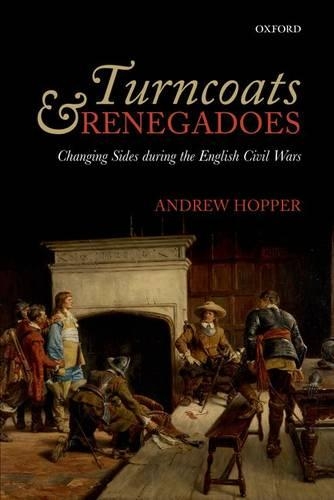 Бумажная книга «Turncoats and Renegadoes: Changing Sides during the English Civil Wars», автор Эндрю Хоппер - фото №1