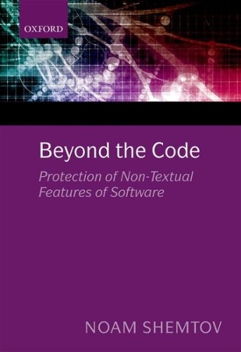 Бумажная книга «Beyond the Code: Protection of Non-Textual Features of Software», автор Ноам Шемтов - фото №1